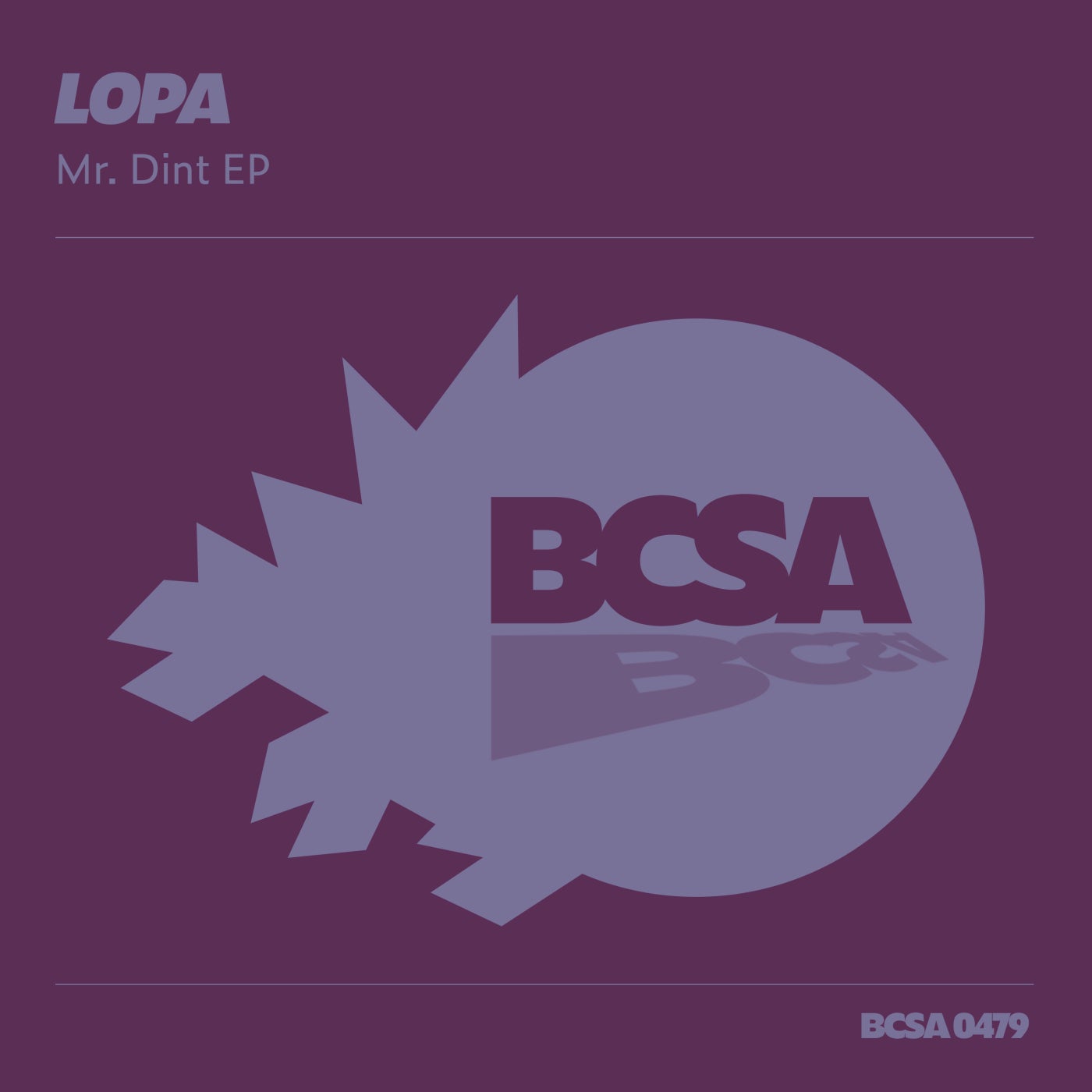 Lopa – Mr. Dint [BCSA0479]